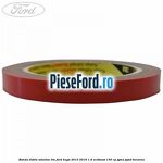 Banda dublu adeziva 3M Ford Kuga 2013-2016 1.6 EcoBoost 150 cp