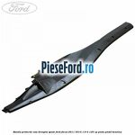 Banda protectie usa dreapta spate Ford Focus 2011-2014 1.6 Ti 125 cp