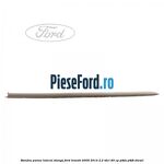 Bandou panou lateral stanga Ford Transit 2006-2014 2.2 TDCi 85 cp