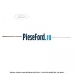 Bandou plafon dreapta Ford Fiesta 2008-2012 1.6 TDCi 90 cp