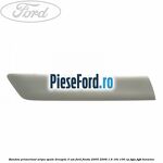 Bandou primerizat aripa spate dreapta 3 usi Ford Fiesta 2005-2008 1.6 16V 100 cp