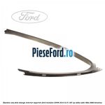 Bandou usa fata stanga interior superior Ford Mondeo 2008-2014 2.0 145 cp