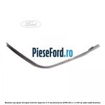Bandou usa spate dreapta interior superior 4/5 usi Ford Focus 2008-2011 1.4 80 cp