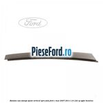 Bandou usa stanga spate vertical spre fata Ford C-Max 2007-2011 1.8 122 cp