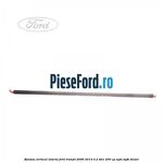 Bandou vertical lateral Ford Transit 2006-2014 3.2 TDCi 200 cp