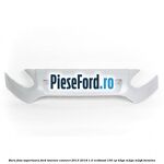 Bara fata superioara Ford Tourneo Connect 2013-2018 1.0 EcoBoost 100 cp