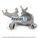 Bascula spate dreapta Ford Mondeo 2014-2018 1.5 EcoBoost 160 cp
