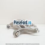 Bascula stanga spate Ford Galaxy 2015-2023 1.5 EcoBoost 160 cp