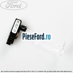 Bec auxiliar picioare pasager Ford Focus 2011-2014 1.0 EcoBoost 100 cp