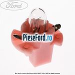 Bec bord cu soclu Ford Focus 2004-2007 2.5 ST 225 cp HYDA benzina
