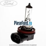 Bec H8 12V 35W Ford Transit 2006-2014 2.2 TDCi 110 cp