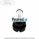 Bec iluminare bord indicator combustibil Ford Ranger 2002-2006 2.5 D 78 cp