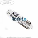 Bec lampa stop central Ford Ka 1996-2008 1.6 i 95 cp