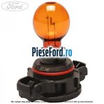 Bec lampa stop PWY19W amber cu soclu Ford S-Max 2007-2014 2.3 160 cp