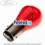 Bec PR21 5W BAW 15D Ford Grand C-Max 2011-2015 1.0 EcoBoost 125 cp M1DA, M1DD benzina