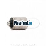 Bec T4W 6W 12V Ford B-Max 1.5 TDCi 95 cp