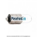 Bec T4W 6W 12V Ford Fiesta 2005-2008 1.6 16V 100 cp