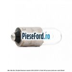 Bec T4W 6W 12V Ford Tourneo Courier 2014-2018 1.5 TDCi 95 cp XVCA, XVCB, XVCC, XVCD diesel