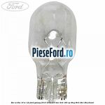 Bec W16W 16 W 12V Ford Galaxy 2015-2023 2.0 TDCi 4x4 180 cp T8CG, T8CH, T8CI, T8CJ diesel