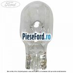 Bec W16W 16 W 12V Ford Grand C-Max 2011-2015 1.0 EcoBoost 125 cp M1DA, M1DD benzina