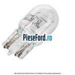 Bec W21W/5W 12V Ford B-Max 1.0 EcoBoost 125 cp M1JE, M1JH benzina