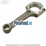 Biela piston Ford Focus 2008-2011 1.6 TDCi 109 cp