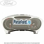 Bloc ceasuri an 02/2007-03/2010 Ford Galaxy 2007-2014 2.0 TDCi 115 cp KLWA, TYWA diesel