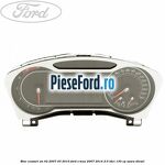 Bloc ceasuri an 02/2007-03/2010 Ford S-Max 2007-2014 2.0 TDCi 130 cp