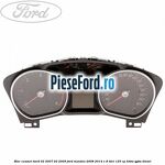 Bloc ceasuri bord 02/2007-02/2009 Ford Mondeo 2008-2014 1.8 TDCi 125 cp