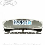 Bloc ceasuri bord 05/2007-03/2010 Ford S-Max 2007-2014 2.0 TDCi 115 cp