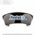 Bloc ceasuri bord 09/2010-12/2014 Ford Galaxy 2007-2014 2.0 TDCi 115 cp KLWA, TYWA diesel