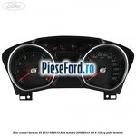 Bloc ceasuri bord an 03/2010-09/2010 Ford Mondeo 2008-2014 1.6 Ti 125 cp PNBA benzina