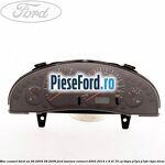Bloc ceasuri bord an 08/2004-08/2006 Ford Tourneo Connect 2002-2014 1.8 Di 75 cp BHPA, P7PA, P7PB, R2PA diesel