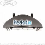 Bloc ceasuri bord an 08/2006-01/2008 Ford Tourneo Connect 2002-2014 1.8 Di 75 cp BHPA, P7PA, P7PB, R2PA diesel