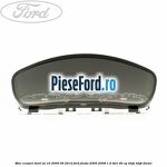 Bloc ceasuri bord an 10/2005-06/2012 Ford Fiesta 2005-2008 1.6 TDCi 90 cp HHJA, HHJB diesel