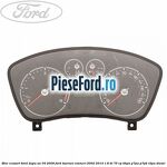 Bloc ceasuri bord dupa an 04/2009 Ford Tourneo Connect 2002-2014 1.8 Di 75 cp BHPA, P7PA, P7PB, R2PA diesel