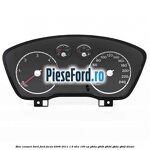 Bloc ceasuri bord Ford Focus 2008-2011 1.6 TDCi 109 cp