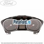 Bloc ceasuri bord functie TPMS 09/2010-12/2014 Ford Galaxy 2007-2014 1.6 TDCi 115 cp T1WA, T1WB diesel