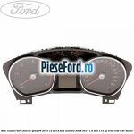 Bloc ceasuri bord functie TPMS 09/2010-12/2014 Ford Mondeo 2008-2014 1.6 TDCi 115 cp