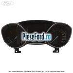 Bloc ceasuri bord nivel 3 Ford Kuga 2013-2016 2.0 TDCi 120 cp XRMA, XRMB, XRMC diesel