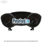 Bloc ceasuri bord nivel 3 Ford Kuga 2016-2018 2.0 TDCi 4x4 180 cp T8MA, T8MB, T8MC diesel