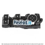 Bloc comanda geam electric fata si spate sofer Ford Kuga 2019-2023 2.0 EcoBlue 4x4 150 cp
