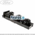 Bloc comanda geamuri electrice fata si spate echipare lampa inferioara oglinzi Ford C-Max 2007-2011 1.8 122 cp