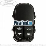 Bloc comanda geamuri fata 05/2000-04/2004 Ford Focus 1998-2004 2.0 16V 131 cp EDDB, EDDC, EDDD, EDDF benzina