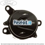 Bloc comanda trackpad meniu dreapta superior Ford Tourneo Custom 2014-2018 2.2 TDCi 155 cp CVFF diesel