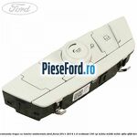 Bloc comanda trapa cu lumini ambientale Ford Focus 2011-2014 1.0 EcoBoost 100 cp
