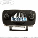 Bloc lumini cu functie proiector, reglaj intensitate pana in anul 03/2013 Ford Galaxy 2007-2014 2.0 TDCi 163 cp