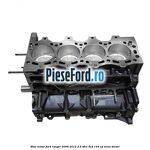 Bloc motor Ford Ranger 2006-2012 2.5 TDCi 4x4 143 cp WLAA diesel