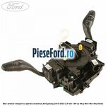 Bloc semnal complet cu spirala si semnal Ford Galaxy 2015-2023 2.0 TDCi 180 cp