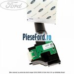 Bloc semnal cu proiector Ford Ranger 2016-2020 2.2 TDCi 4x4 131 cp